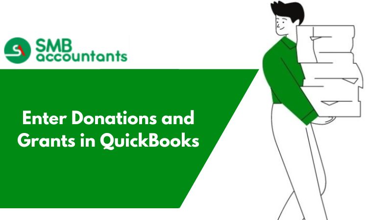 Enter Donations and Grants in QuickBooks - SMB Accountants